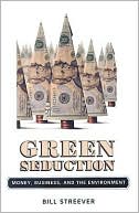 Green Seduction by Bill Streever: Book Cover