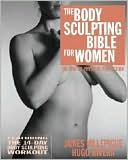 The Body Sculpting Bible for Women