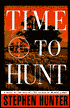 Time to Hunt (Bob Lee Swagger Series #3)