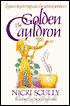 The Golden Cauldron: Shamanic Journeys on the Path of Wisdom