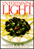 Entertaining Light: Healthy Company Menus with Great Style