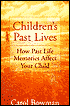 Children's Past Lives: How Past Life Memories Affect Your Child