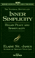 Inner Simplicity: 100 Ways to Regain Peace and Nourish Your Soul (2 Cassettes)