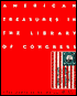American Treasures in the Library of Congress: Memory, Reason, Imagination