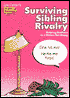 Surviving Sibling Rivalry