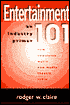 Entertainment 101: An Industry Primer