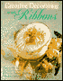 Creative Decorating with Ribbons