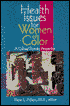 Health Issues for Women of Color: A Cultural Diversity Perspective
