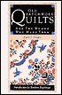 Old Patchwork Quilts and the Women Who Made Them