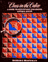 Clues in the Calico: A Guide to Identifying and Dating Antique Quilts