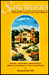 Sanctuaries; The West Coast and Southwest: A Guide to Lodgings in Monasteries, Abbeys And...