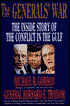 General's War: The Inside Story of the Conflict in the Gulf