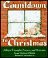 Countdown to Christmas: Advent Thoughts, Prayers, and Activities