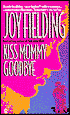Kiss Mommy Goodbye