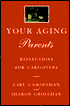 Your Aging Parents: Reflections for Caregivers