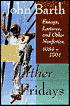 Further Fridays: Essays, Lectures, and Other Nonfiction, 1984-94