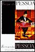 Fernando Pessoa and Company: Selected Poems