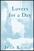 Lovers for a Day: New and Collected Stories on Love