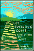 Let Evening Come