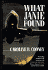 What Janie Found (Janie Johnson Series #4)