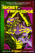 Secret of Two-Edge