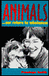 Animals... Our Return to Wholeness