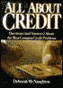 All about Credit: Questions (and Answers) About the Most Common Credit Problems