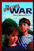 The Uncivil War