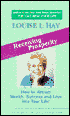 Receiving Prosperity: How to Attract Wealth, Success and Love into Your Life!