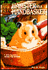 Hamster in a Handbasket