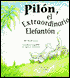 Pilon, el Extraordinario Elefanton