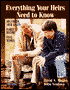 Everything Your Heirs Need to Know: Organizing Your Assets, Family History and Final Wishes