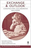 download Exchange and Outlook : Constructing Collaborative Solutions book