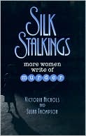 Silk Stalkings: More Women Write of Murder