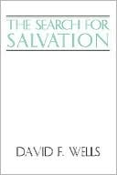 The Search for Salvation