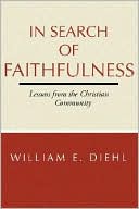 In Search of Faithfulness: Lessons from the Christian Community