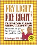 Fry Light, Fry Right: Fried Food Flavor Without Deep Frying