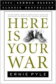 Heres Your War (Common Reader Classic Bestseller Series)