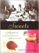 Sweets: A Collection of Soul Food Desserts and Memories