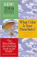What Color Is Your Parachute?: A Practical Manual for Job-Hunters and Career-Changers