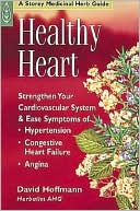 Healthy Heart: Strengthen Your Cardiovascular System Naturally