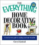 The Everthing Home Decorating Book