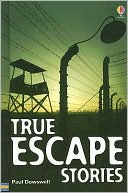 True Escape Stories