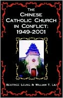 The Chinese Catholic Church In Conflict