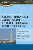 Vault Guide to the Top Government and Non-Profit Legal Employers