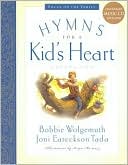 Hymns for a Kid's Heart, Volume 2