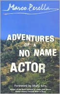 Adventures of a No Name Actor
