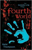 Fourth World (Missing Link Trilogy #1)