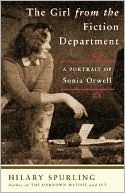 The Girl from the Fiction Department: A Portrait of Sonia Orwell