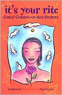 It's Your Rite: Girls' Coming-of-Age Stories